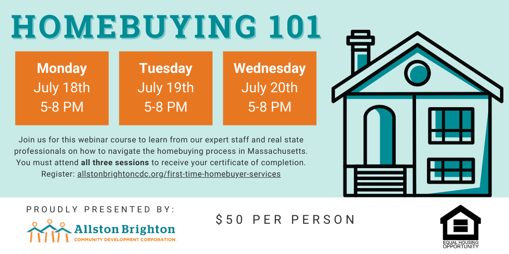 July 2022 Homebuying 101 (Virtual) - Allston Brighton Community ...