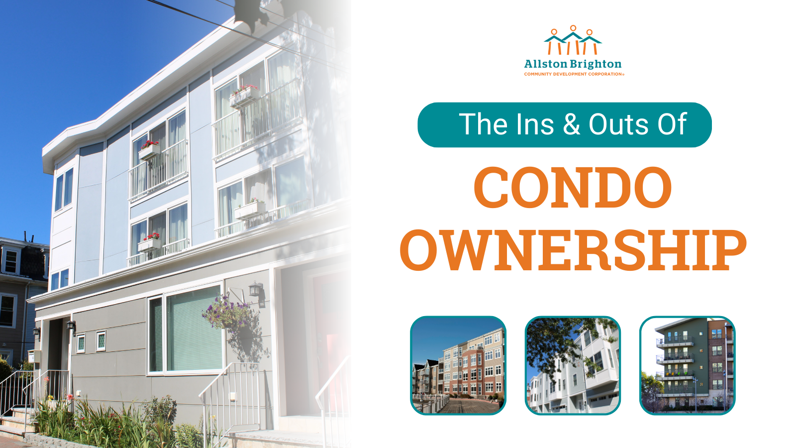 the-ins-outs-of-condo-ownership-allston-brighton-community