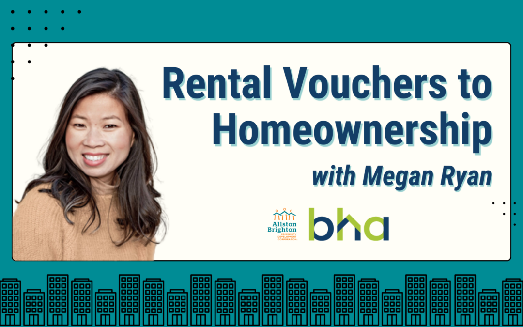 Rental Vouchers to Homeownership with Megan Ryan
